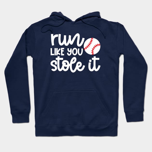 Run Like You Stole It Baseball Player Mom Dad Funny Hoodie by GlimmerDesigns